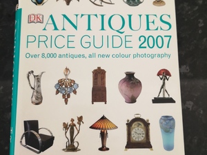 Antiques price guide 2007, Judith Miller.  in Cowes